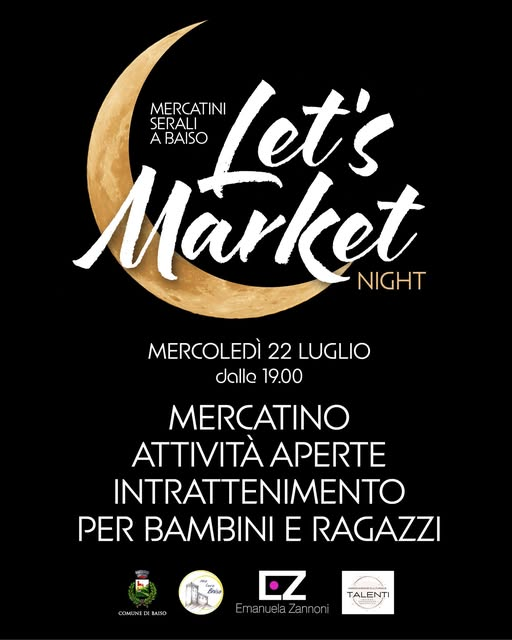 Let's Market Night – Mercatini Serali a Baiso, 22 Luglio 2026