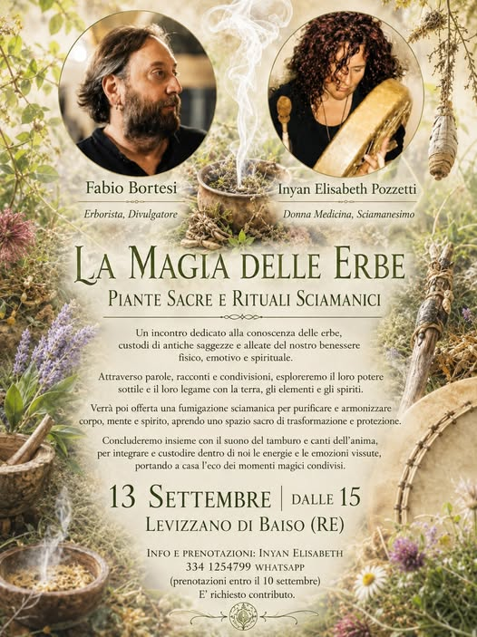 La Magia delle Erbe – Piante sacre e rituali sciamanici, Levizzano di Baiso, 13 Settembre 2026