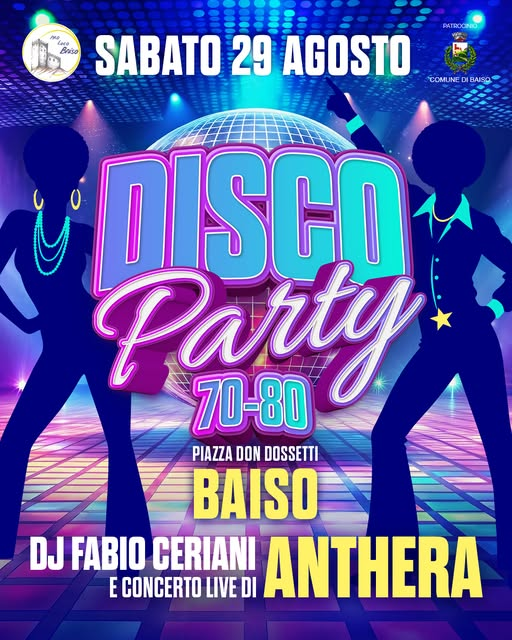 Disco Party 70-80 con DJ Fabio Ceriani e gli Anthera – Baiso, 29 Agosto 2026