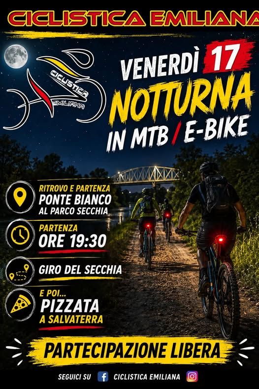 Notturna in MTB / E-Bike – Ciclistica Emiliana, Salvaterra (Casalgrande), 17 Luglio 2026